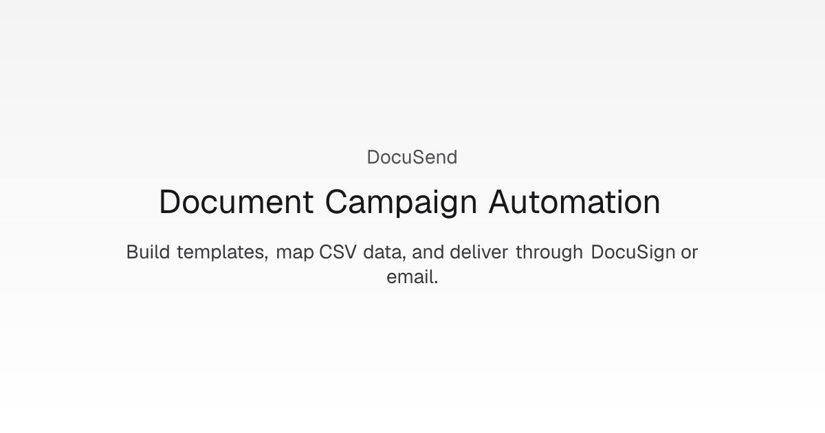 DocuSend | Document Campaign Automation